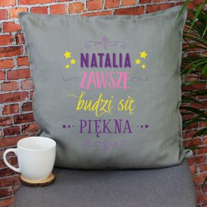 poduszka Natalia zawsze budzi się piękna